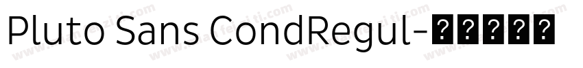 Pluto Sans CondRegul字体转换